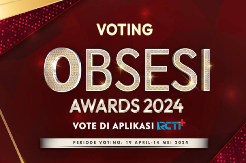 Daftar Nominasi Obsesi Awards 2024, Dukung Selebriti Favoritmu Jadi Pemenang!