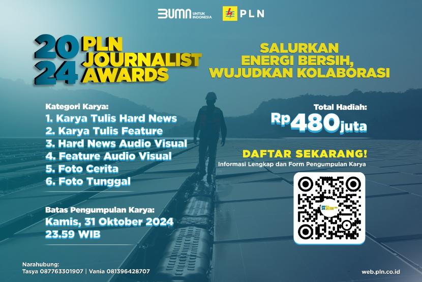 Berhadiah Total Rp 480 Juta, Pendaftaran PLN Journalist Award 2024 Masih Sampai 31 Oktober