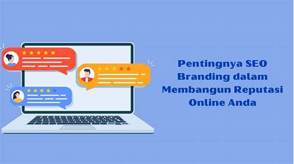 Panduan Membangun Reputasi Brand Online Berkelanjutan