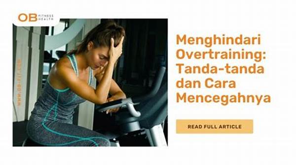 Cara Mencegah Overtraining Beban Frekuensi Tinggi